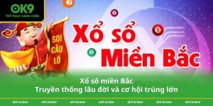 Xổ số miền Bắc – Truyền thống lâu đời và cơ hội trúng lớn